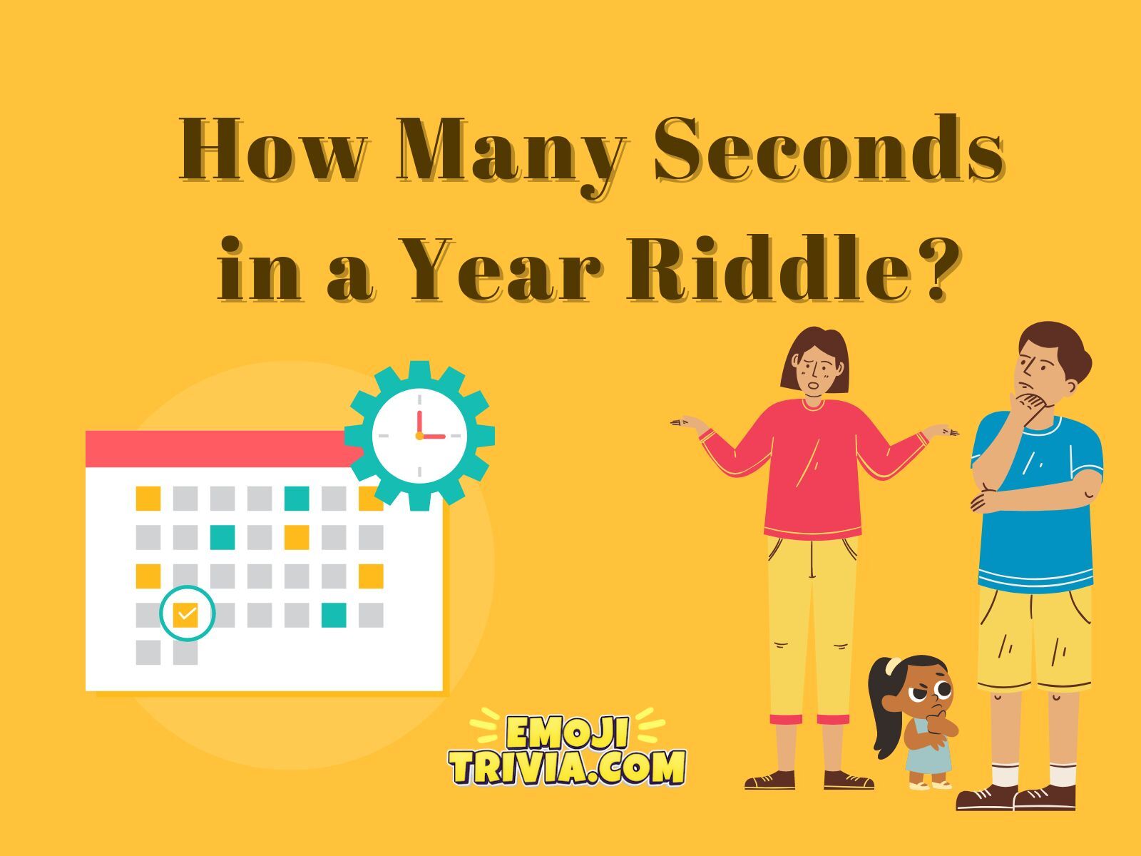 how-many-seconds-in-a-year-riddle-explained-emoji-trivia